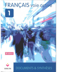 Français Voie Active 1 - Documents & synthèses - Manuel